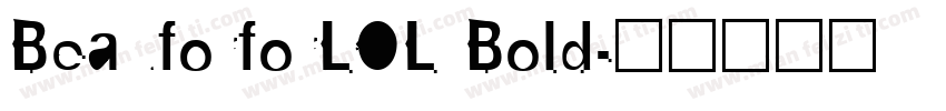 BeauforforLOL Bold字体转换